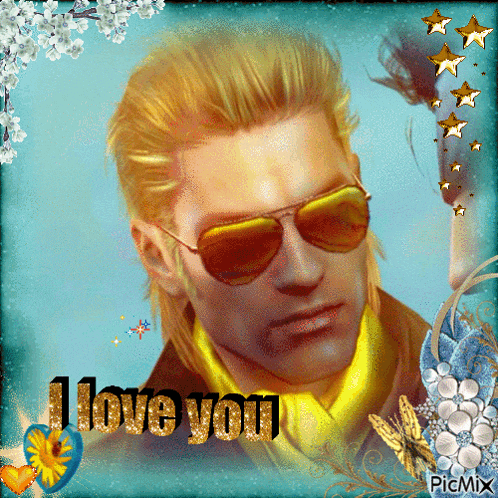 a picture of a man wearing sunglasses with the words i love you below him