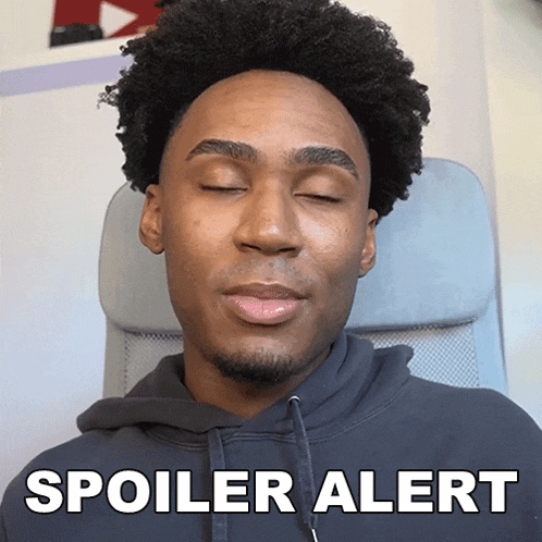 a man with his eyes closed has spoiler alert written on the bottom