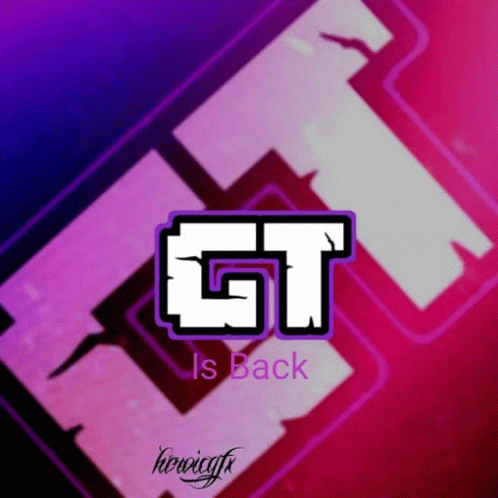 Gt Is Back GIF - Gt Is Back GIFs