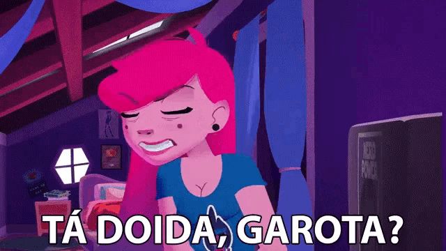 a cartoon girl is yawning in a bedroom with the words ta doida garota written below her