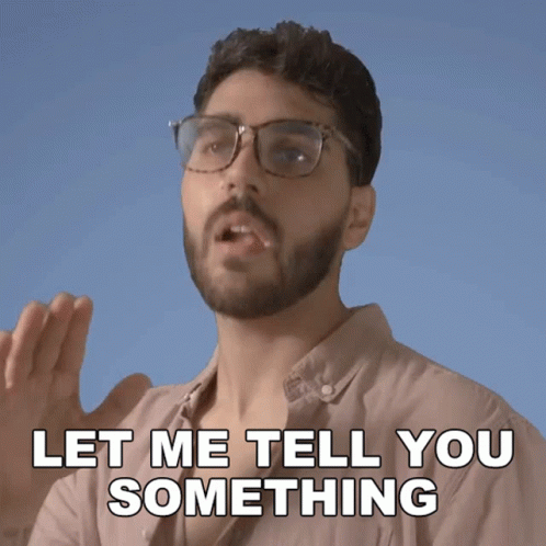 Let Me Tell You Something Rudy Ayoub GIF - Let Me Tell You Something Rudy Ayoub There Are Something I Want To Tell You GIFs