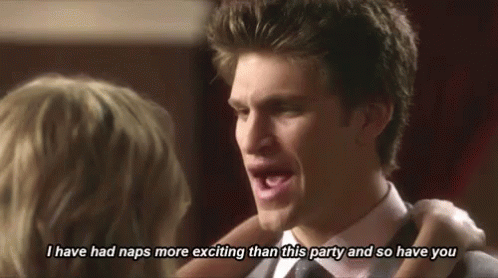 I Have Had Naps More Exciting Than This Party GIF - Naps More Exciting Lame Party GIFs