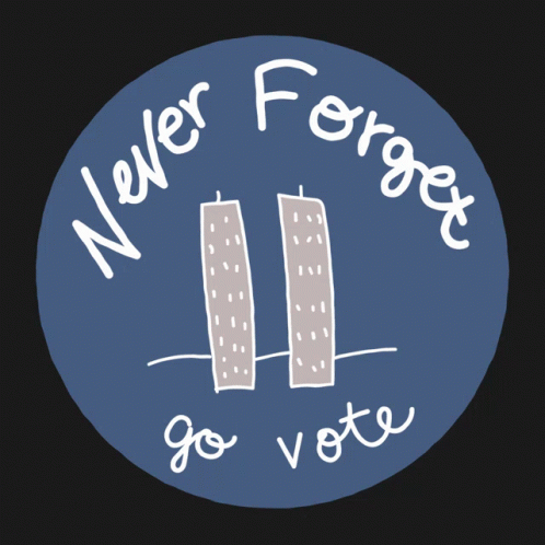 Never Forget Go Vote GIF - Never Forget Go Vote Election GIFs