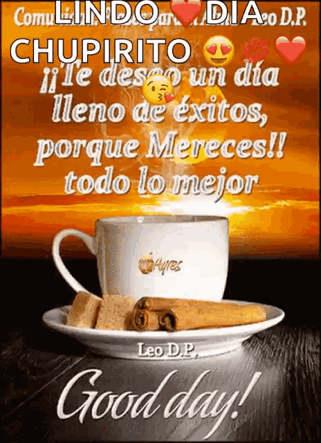 a cup of coffee with cinnamon sticks on a saucer says good day in spanish