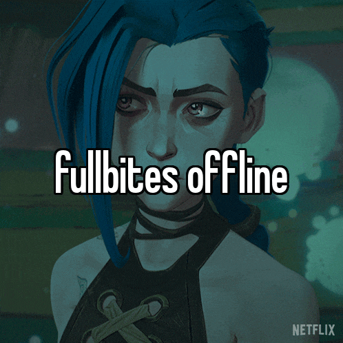 a picture of a girl with blue hair and the words " fullbites offline "