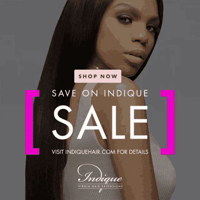 an ad for indique virgin hair extensions with a woman