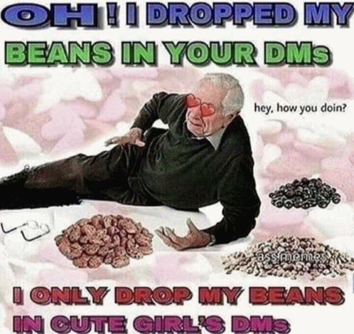Oops I Dropped My Beans In Your Dms Oops Beans GIF - Oops I Dropped My Beans In Your Dms Oops Beans Dropped Beans GIFs