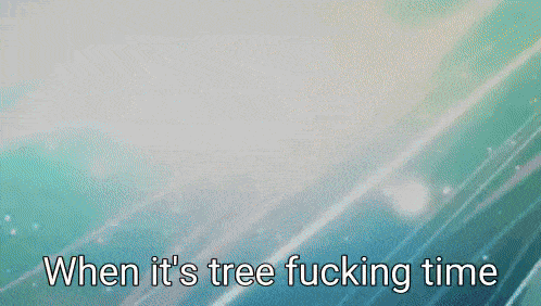 a man is standing in front of a fire with the words when it 's tree fucking time written below him