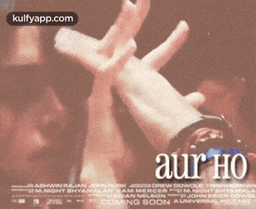 a poster for a movie called aur ho shows two hands reaching out