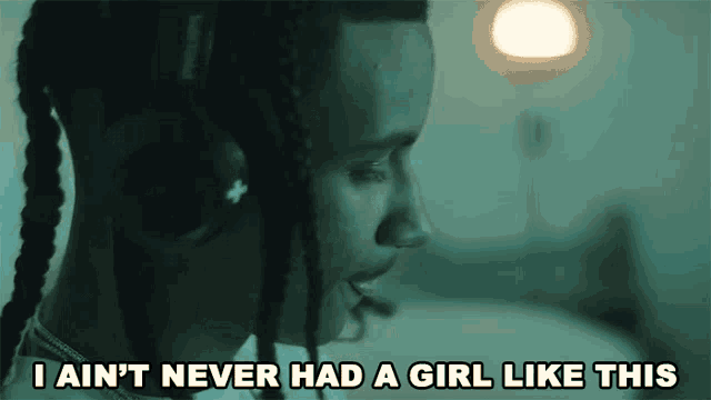 a woman wearing headphones says i ain 't never had a girl like this
