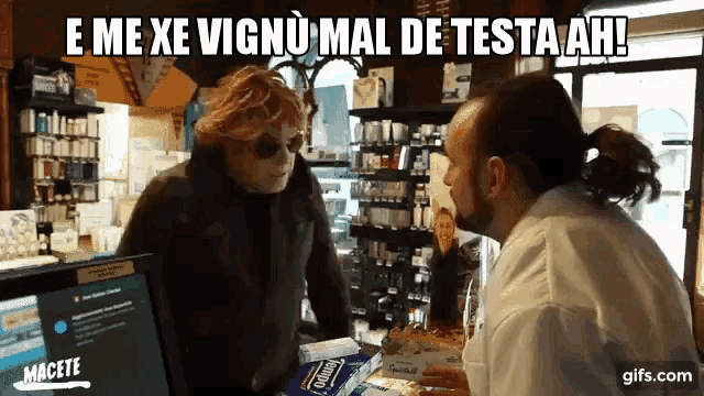 a man talking to another man in a pharmacy with the words e me xe vigne mal de testa ah written above them