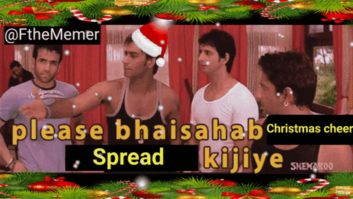 a christmas poster with a man wearing a santa hat and the words please bhaisahab christmas cheer spread kijiye