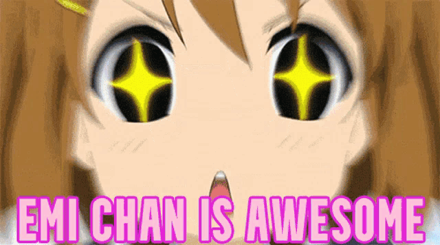 a close up of a girl 's eyes with the words emi chan is awesome above them