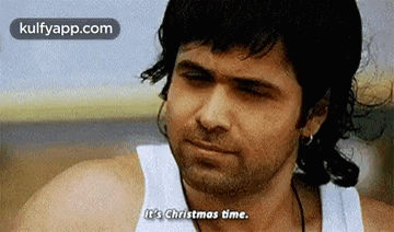 It'S Christmas Time..Gif GIF - It'S Christmas Time. Emraan Hashmi Face GIFs