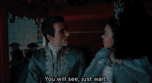 a man and a woman are looking at each other and the man says " you will see "
