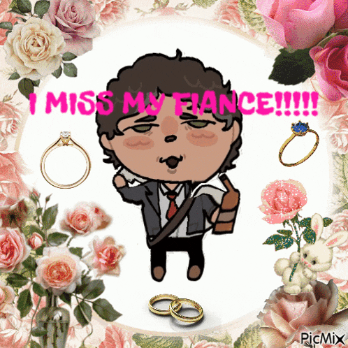 a cartoon of a man with the words i miss my fiance