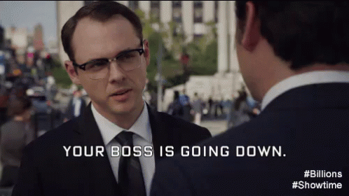 Your Boss Is Going Down. GIF - Billions Toby Leonard Moore Bryan Connerty GIFs