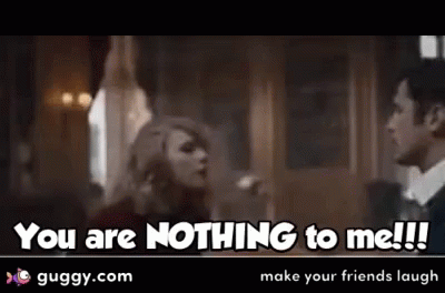 Nothing To Me Taylor Swift GIF - Nothing To Me Taylor Swift Mad GIFs