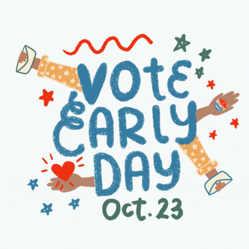 Today Is Vote Early Day Jazminantoinette GIF - Today Is Vote Early Day Jazminantoinette October23 GIFs