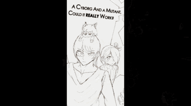 a drawing of a cat with the words a cyborg and a mutant could it really work on it