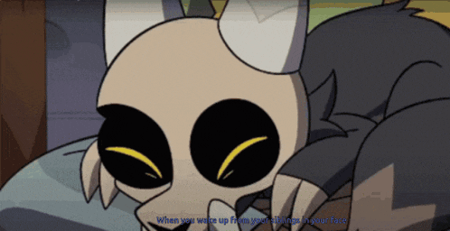 a cartoon drawing of a monster with the words " when you wake up from your sleep turn to your face " below it