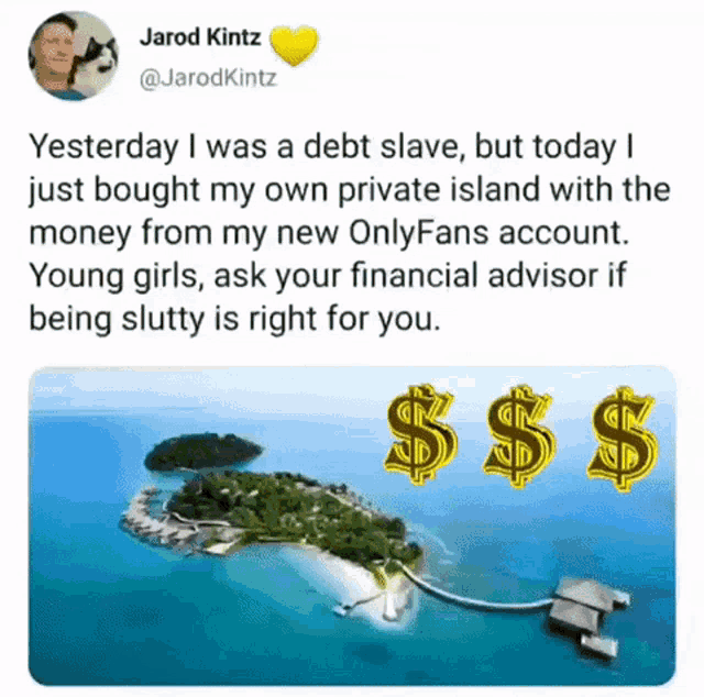 a tweet by jarod kintz shows a picture of a private island with money from the onlyfans account