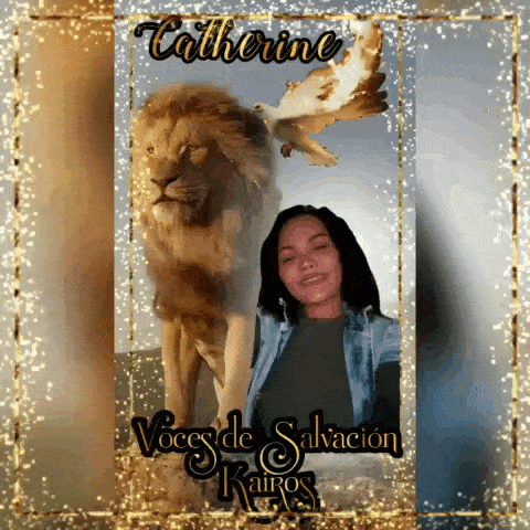 a picture of a woman standing next to a lion with the name catherine written on it
