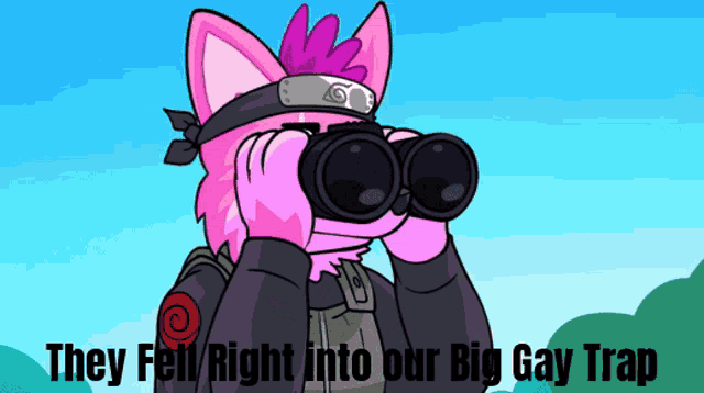 a pink furry character looking through binoculars with the words they fell right into our big gay trap