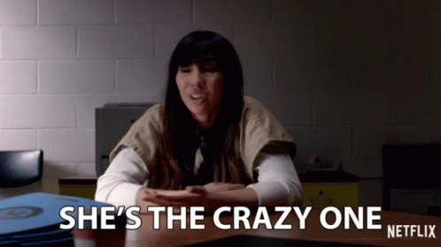 Shes The Crazy One The Mad One GIF - Shes The Crazy One The Mad One Its Her Fault GIFs