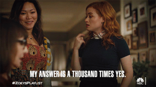 My Answer Is A Thousand Times Yes Zoey GIF - My Answer Is A Thousand Times Yes Zoey Maggie GIFs