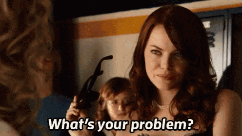 What'S Your Problem? - Emma Stone In Easy A GIF - Emma Stone Easy A Whats Your Problem GIFs