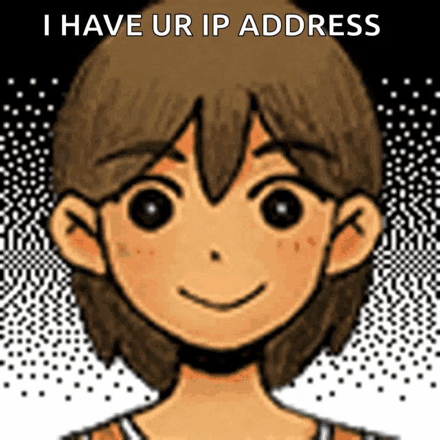 a picture of a cartoon character with the words " i have ur ip address "