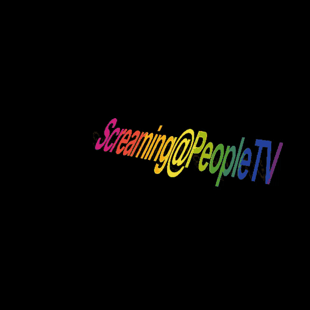 a black background with the words screaming @ people tv written in rainbow colors