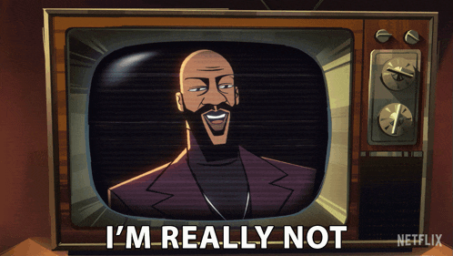 a cartoon of a man says i 'm really not on a tv screen