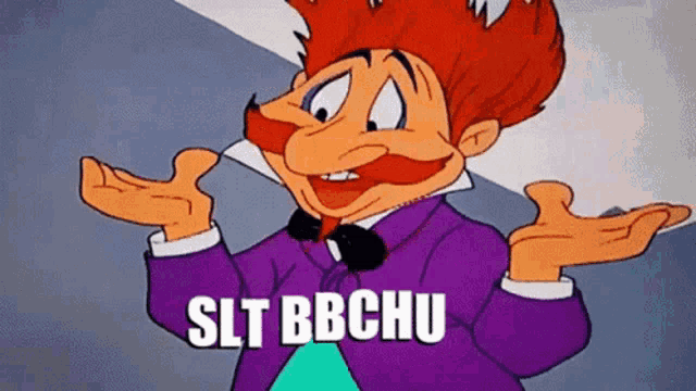 a cartoon character in a purple suit and bow tie says slt bbchu