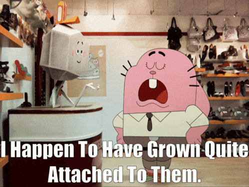 The Amazing World Of Gumball Richard Watterson GIF - The Amazing World Of Gumball Richard Watterson I Happen To Have Grown Quite Attached To Them GIFs
