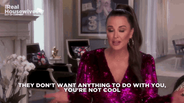 a woman says they don 't want anything to do with you