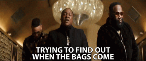 Trying To Find Out When The Bags Come Wondering With The Cash Will Come GIF - Trying To Find Out When The Bags Come Wondering With The Cash Will Come Looking For The Bags GIFs