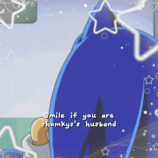 a cartoon character says smile if you are thomky 's husband