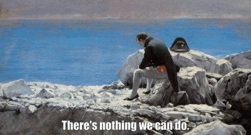 There'S Nothing We Can Do GIF - There'S Nothing We Can Do GIFs