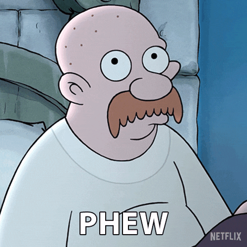 a cartoon man with a mustache says phew on the screen
