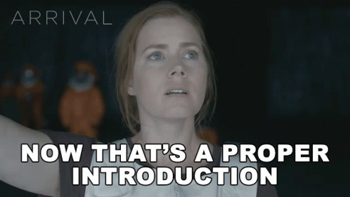 Now Thats A Proper Introduction Amy Adams GIF - Now Thats A Proper Introduction Amy Adams Louise Banks GIFs