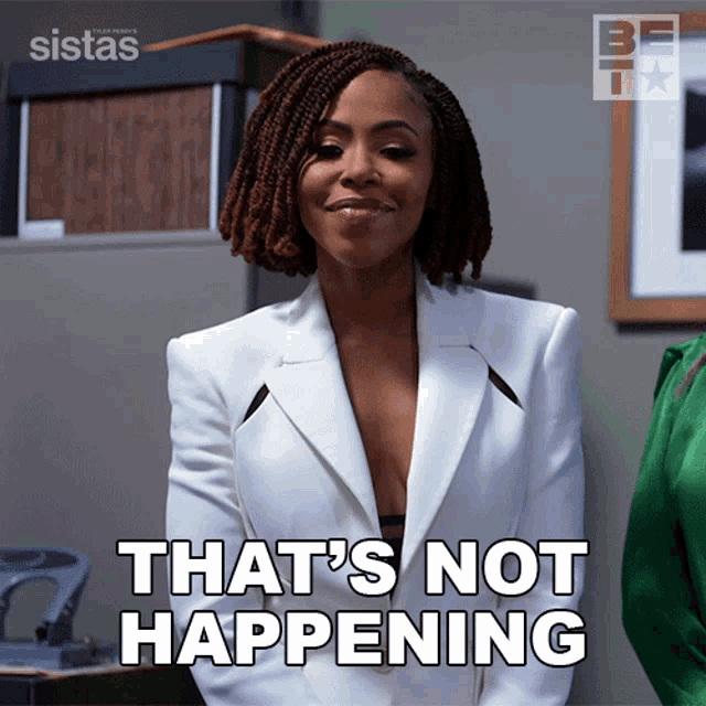 a woman says that 's not happening while wearing a white suit