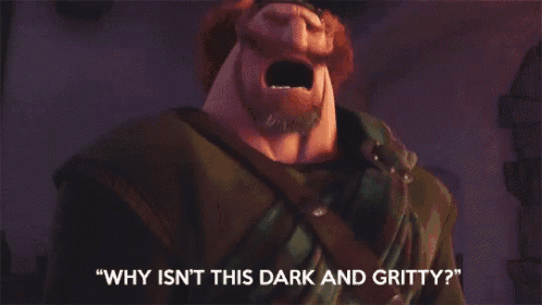 a cartoon character says " why isn 't this dark and gritty ? "