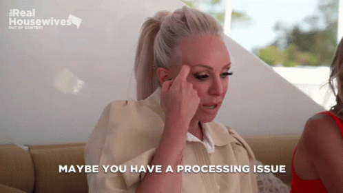 Real Housewives Out Of Context Bravo Tv GIF - Real Housewives Out Of Context Bravo Tv Bravo GIFs