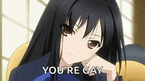 a black haired anime girl is sitting in a chair with her hand on her chin and says `` you 're gay '' .