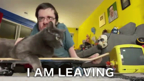 I Am Leaving Ricky Berwick GIF - I Am Leaving Ricky Berwick Cat Pro Skater GIFs