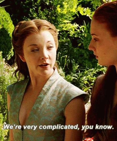 Game Of Thrones We Are Very Complicated GIF - Game Of Thrones We Are Very Complicated You Know GIFs