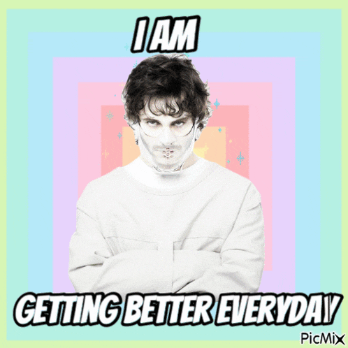 a picture of a man in a straight jacket with the words i am getting better everyday