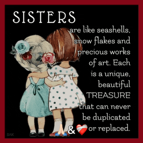 a poster with two little girls hugging and the words sisters are like seashells snow flakes and precious works of art